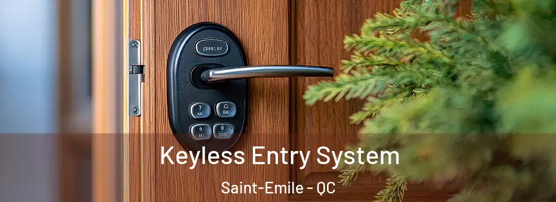  Keyless Entry System Saint-Emile - QC