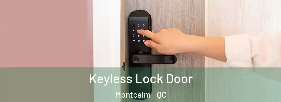  Keyless Lock Door Montcalm - QC