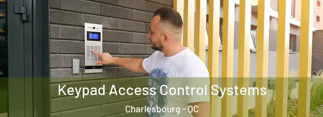  Keypad Access Control Systems Charlesbourg - QC