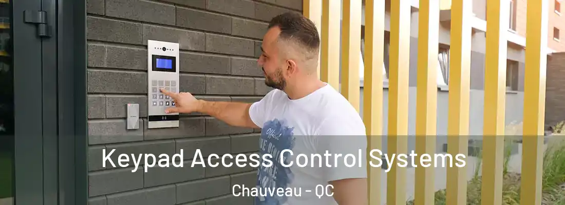  Keypad Access Control Systems Chauveau - QC