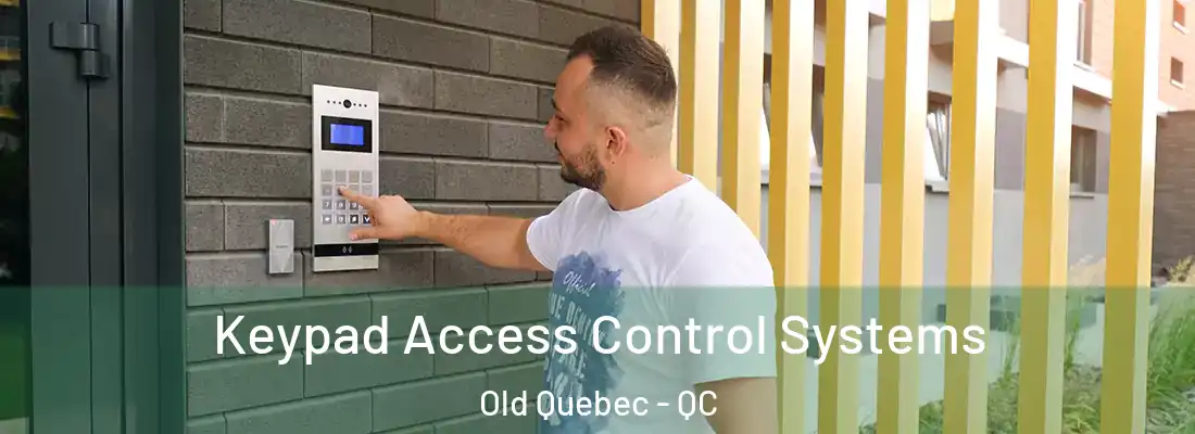  Keypad Access Control Systems Old Quebec - QC