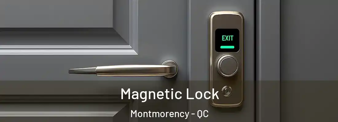  Magnetic Lock Montmorency - QC