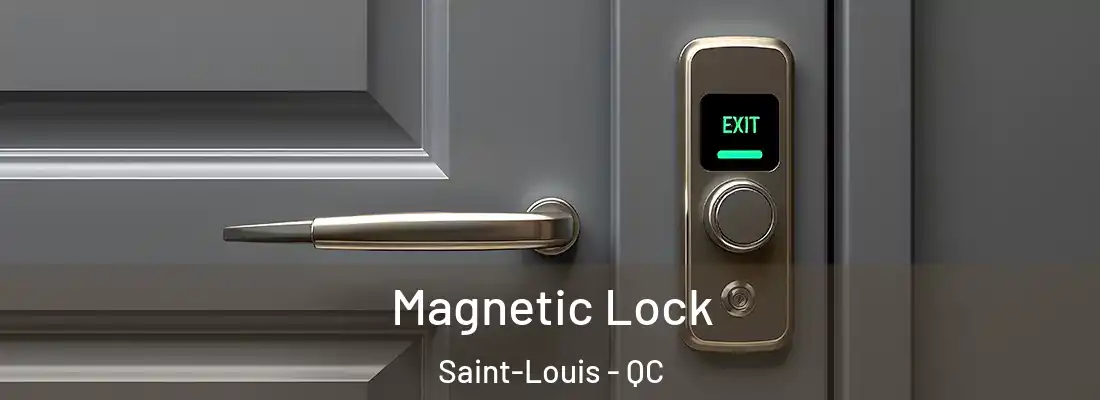  Magnetic Lock Saint-Louis - QC
