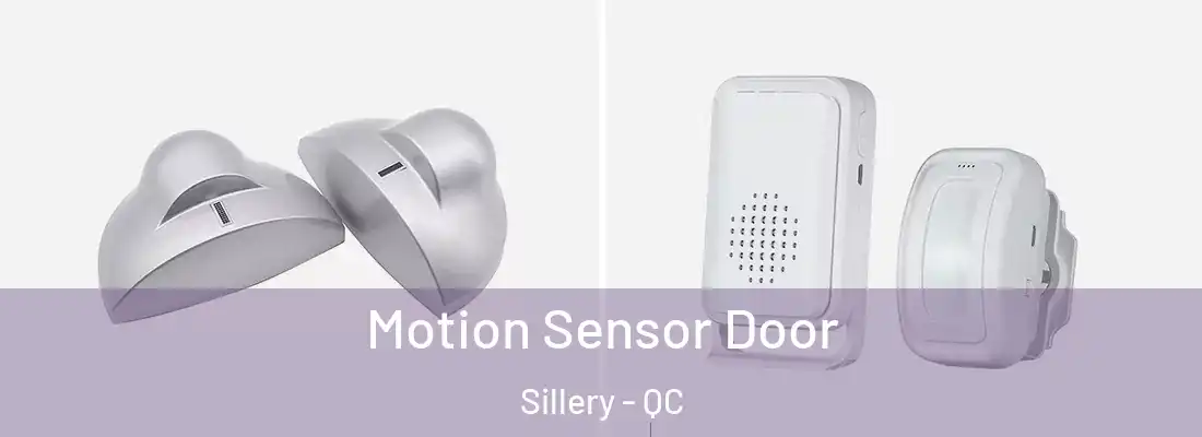  Motion Sensor Door Sillery - QC