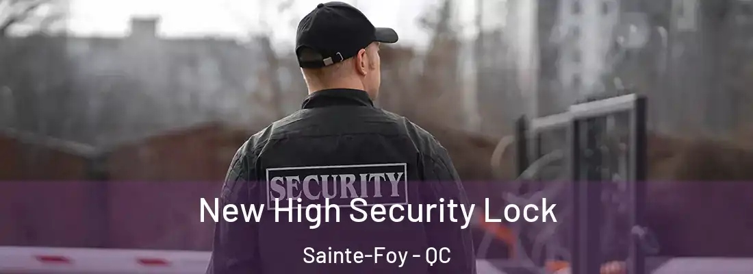  New High Security Lock Sainte-Foy - QC