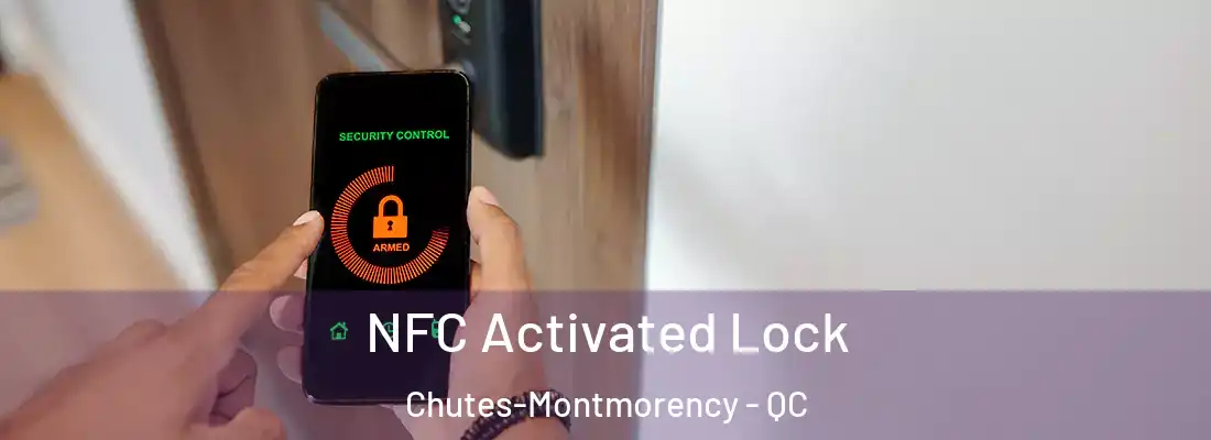  NFC Activated Lock Chutes-Montmorency - QC