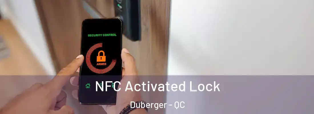  NFC Activated Lock Duberger - QC