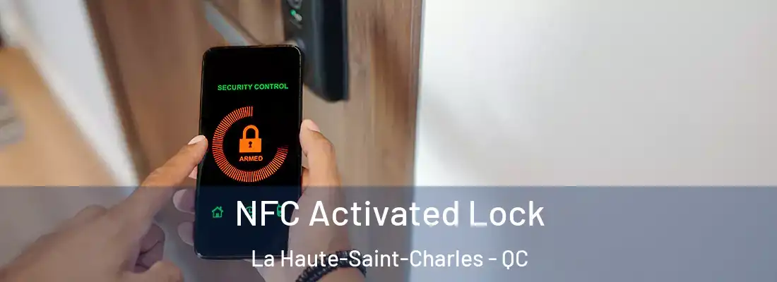  NFC Activated Lock La Haute-Saint-Charles - QC