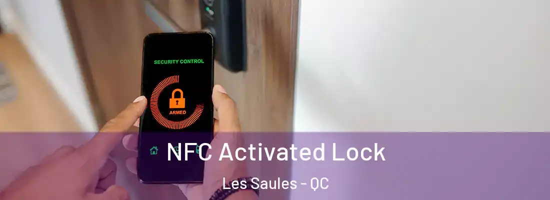  NFC Activated Lock Les Saules - QC