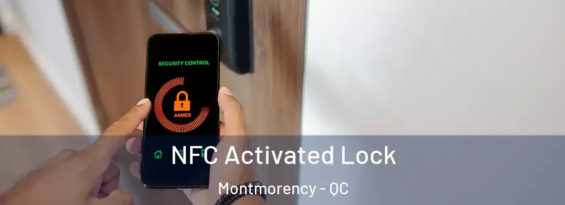  NFC Activated Lock Montmorency - QC