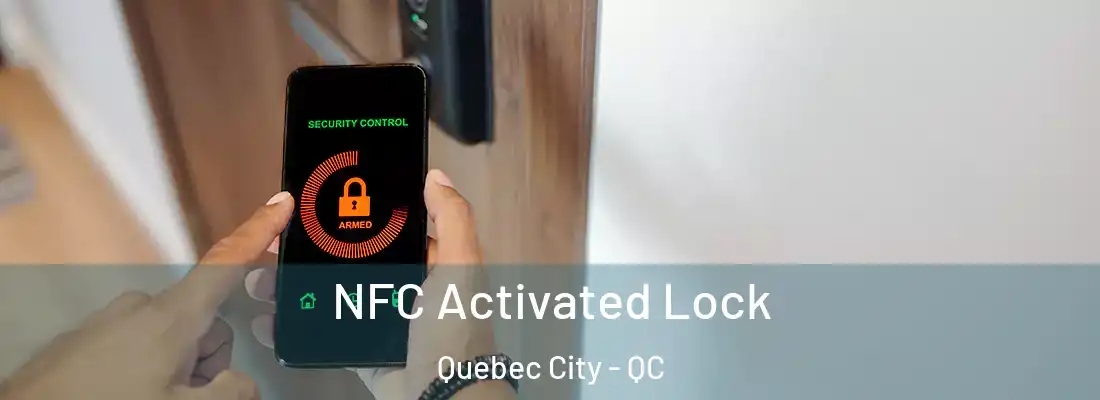  NFC Activated Lock Quebec City - QC