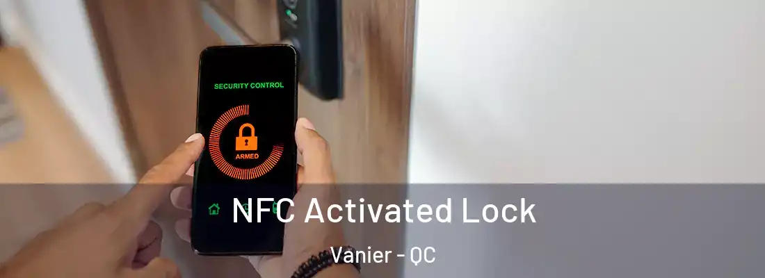  NFC Activated Lock Vanier - QC