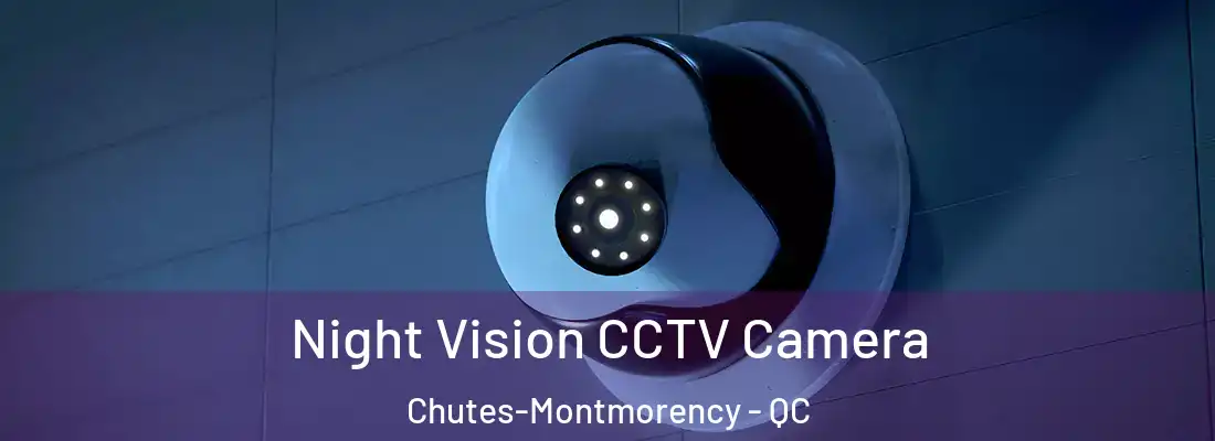  Night Vision CCTV Camera Chutes-Montmorency - QC