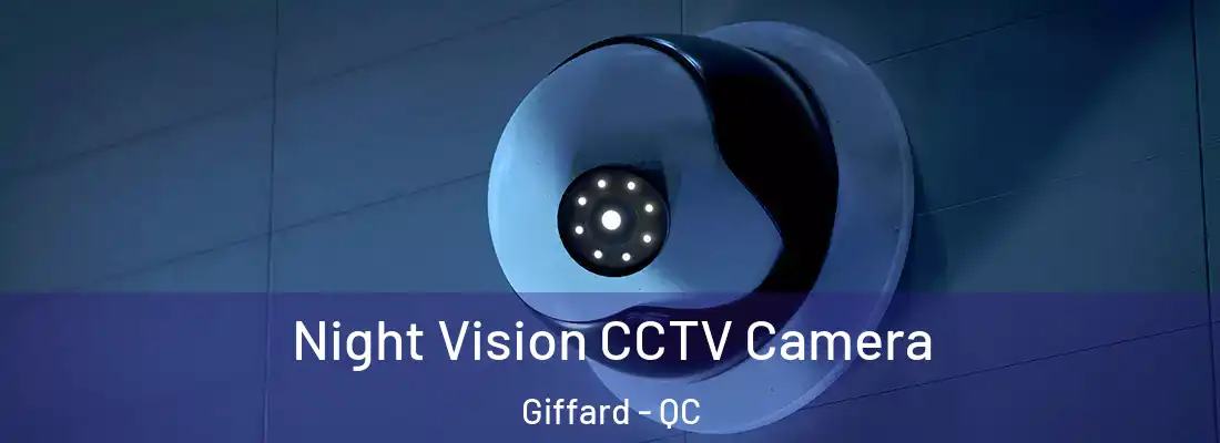  Night Vision CCTV Camera Giffard - QC