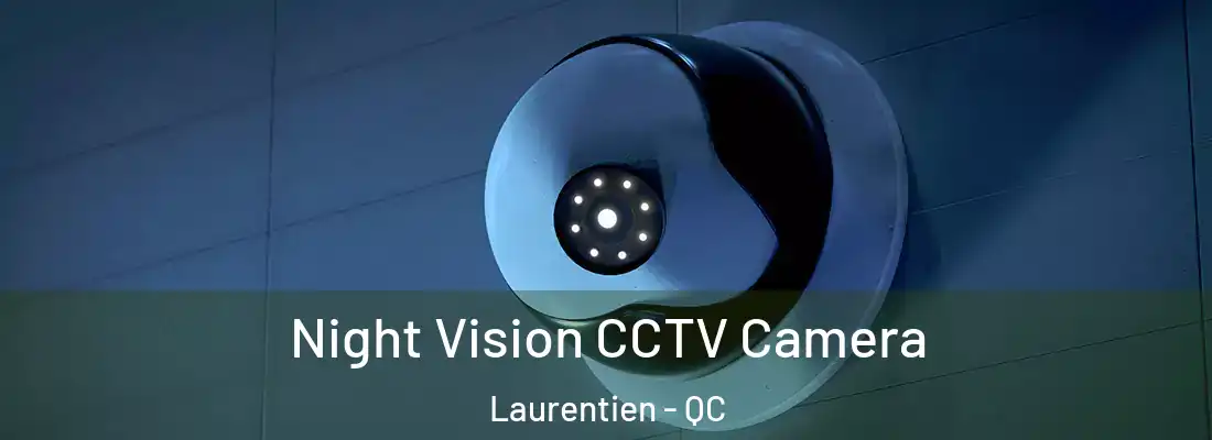  Night Vision CCTV Camera Laurentien - QC