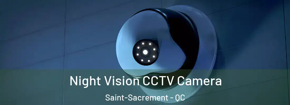  Night Vision CCTV Camera Saint-Sacrement - QC