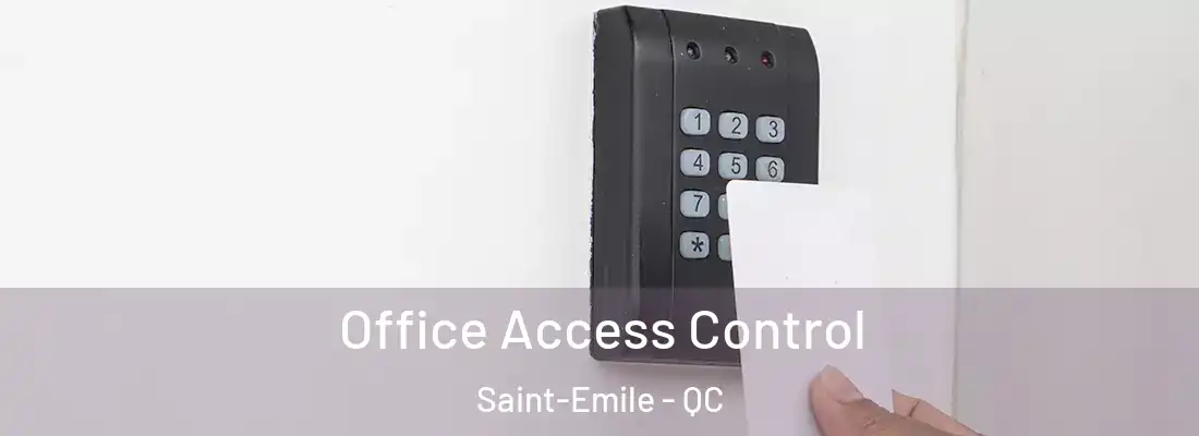  Office Access Control Saint-Emile - QC