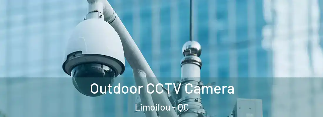 Outdoor CCTV Camera Limoilou - QC