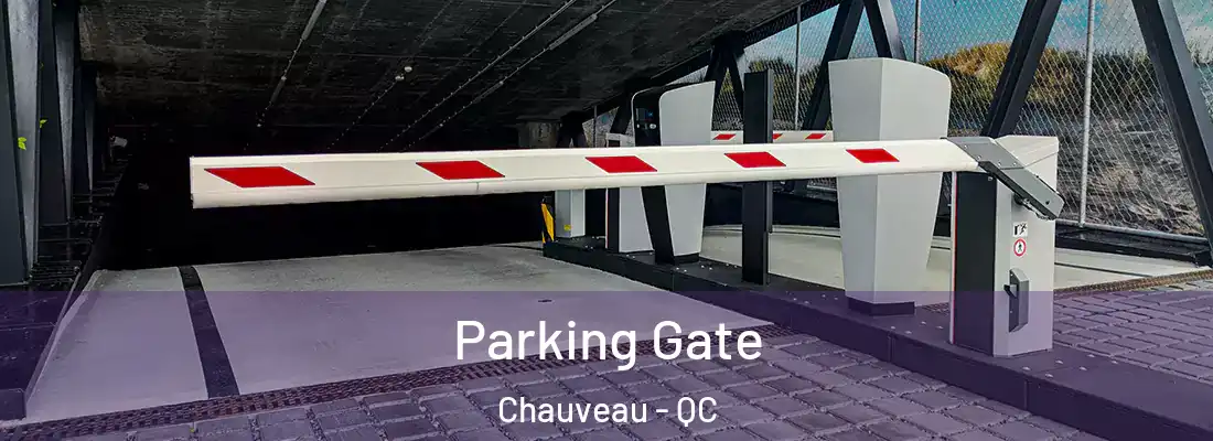  Parking Gate Chauveau - QC