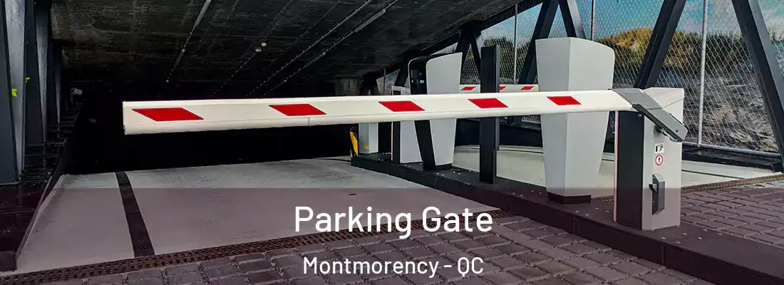  Parking Gate Montmorency - QC