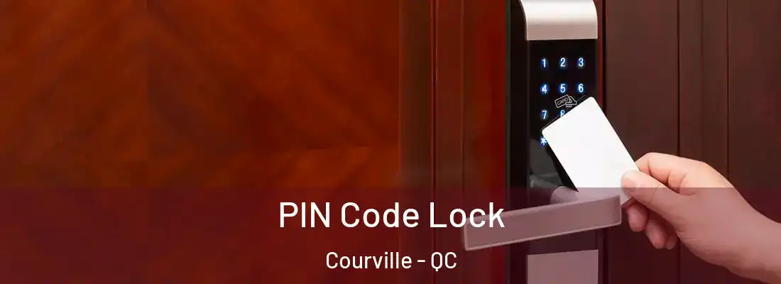  PIN Code Lock Courville - QC