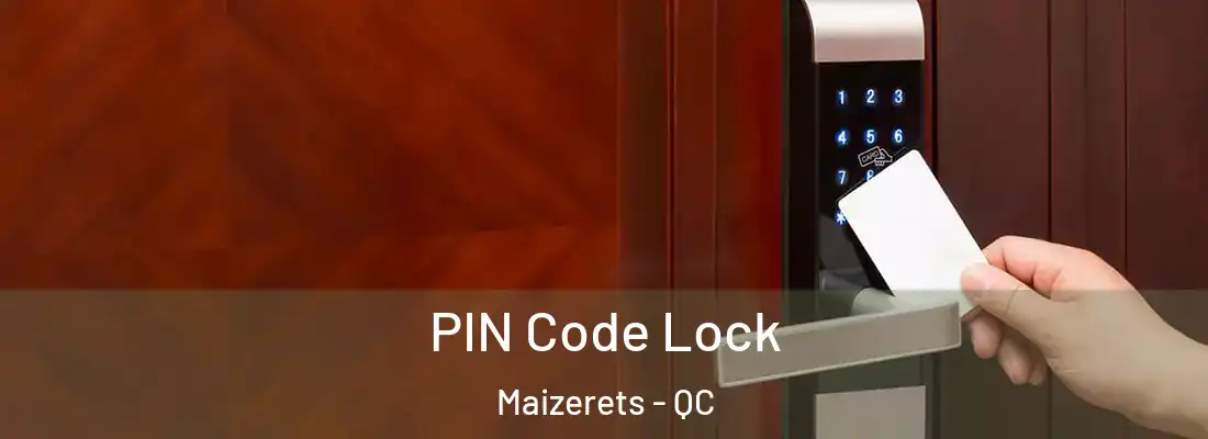  PIN Code Lock Maizerets - QC