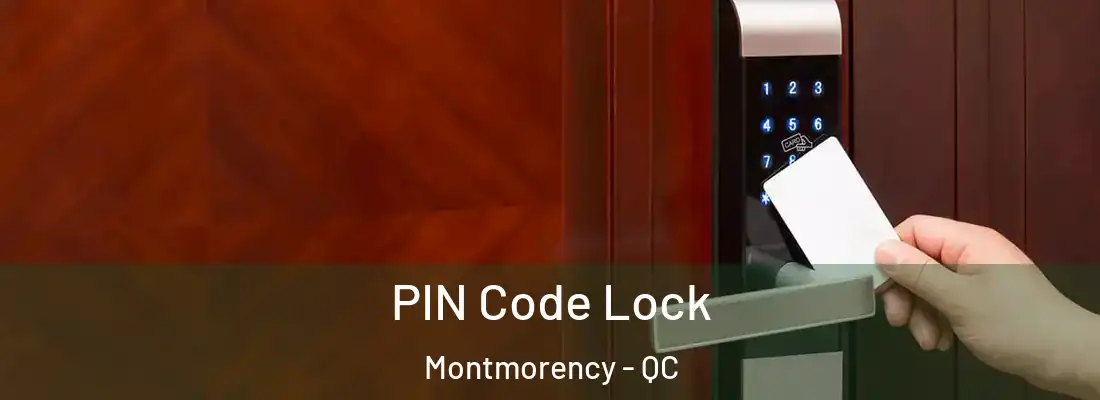  PIN Code Lock Montmorency - QC