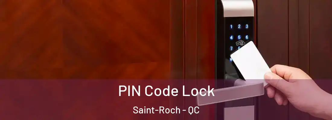  PIN Code Lock Saint-Roch - QC