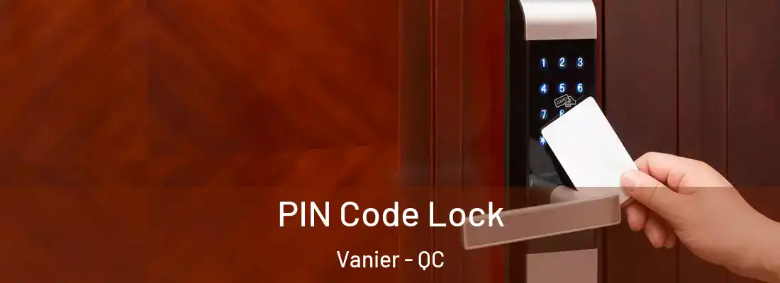  PIN Code Lock Vanier - QC