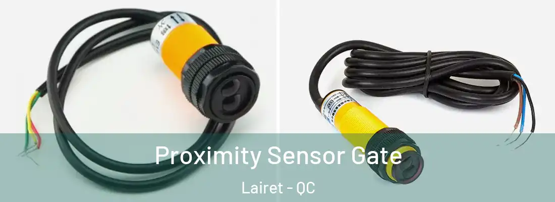  Proximity Sensor Gate Lairet - QC