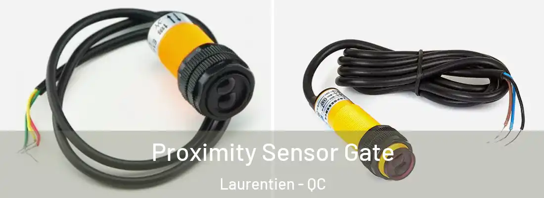 Proximity Sensor Gate Laurentien - QC