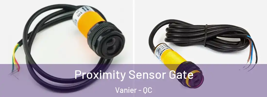  Proximity Sensor Gate Vanier - QC