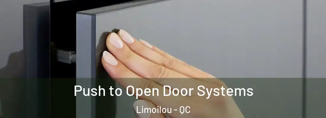  Push to Open Door Systems Limoilou - QC