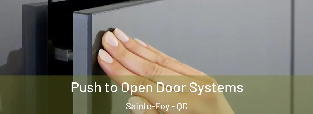  Push to Open Door Systems Sainte-Foy - QC