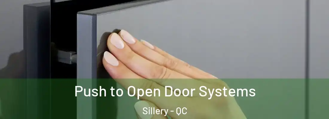  Push to Open Door Systems Sillery - QC