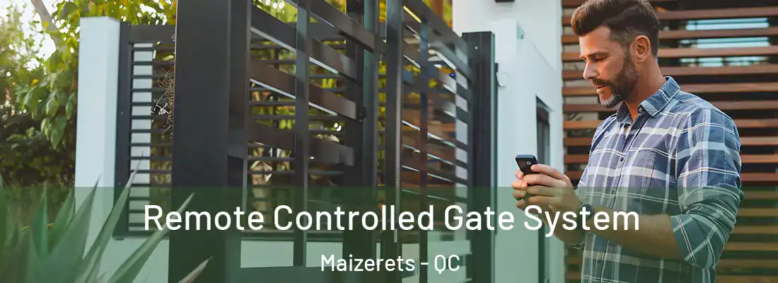  Remote Controlled Gate System Maizerets - QC