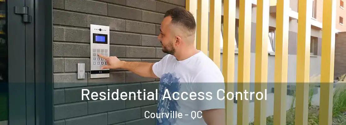  Residential Access Control Courville - QC