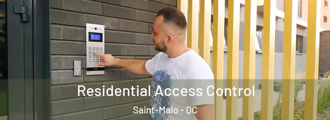  Residential Access Control Saint-Malo - QC