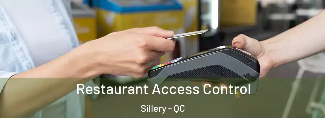  Restaurant Access Control Sillery - QC