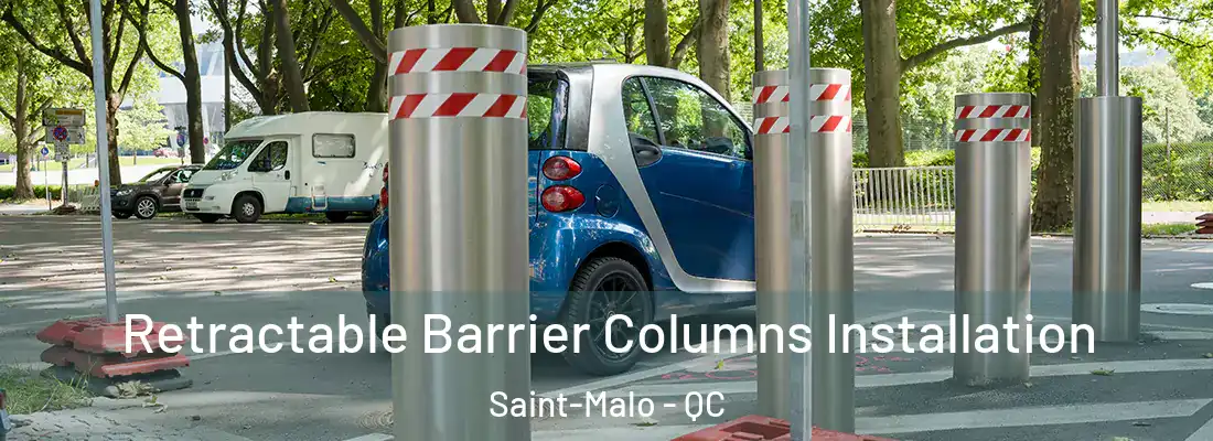  Retractable Barrier Columns Installation Saint-Malo - QC