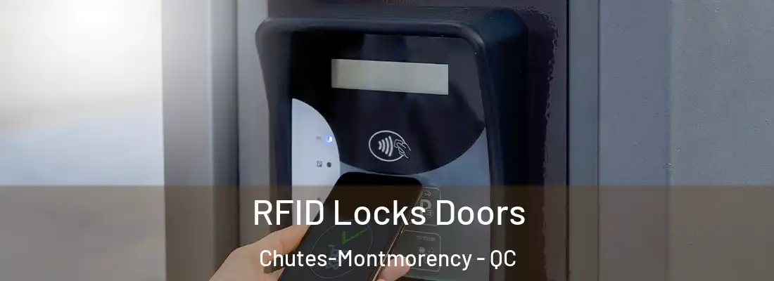  RFID Locks Doors Chutes-Montmorency - QC