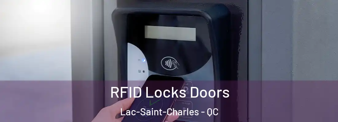  RFID Locks Doors Lac-Saint-Charles - QC
