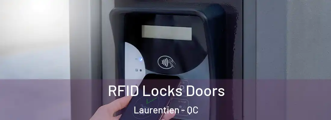  RFID Locks Doors Laurentien - QC