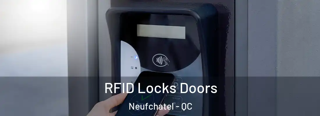  RFID Locks Doors Neufchatel - QC