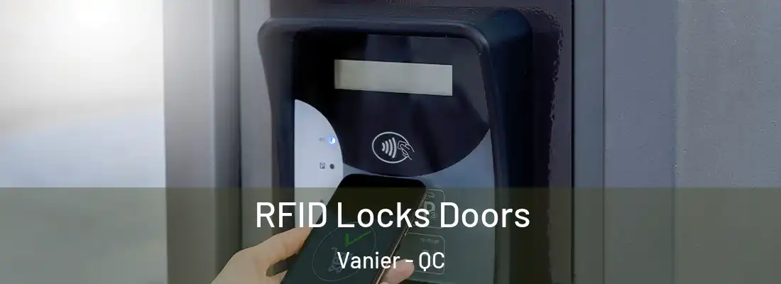  RFID Locks Doors Vanier - QC