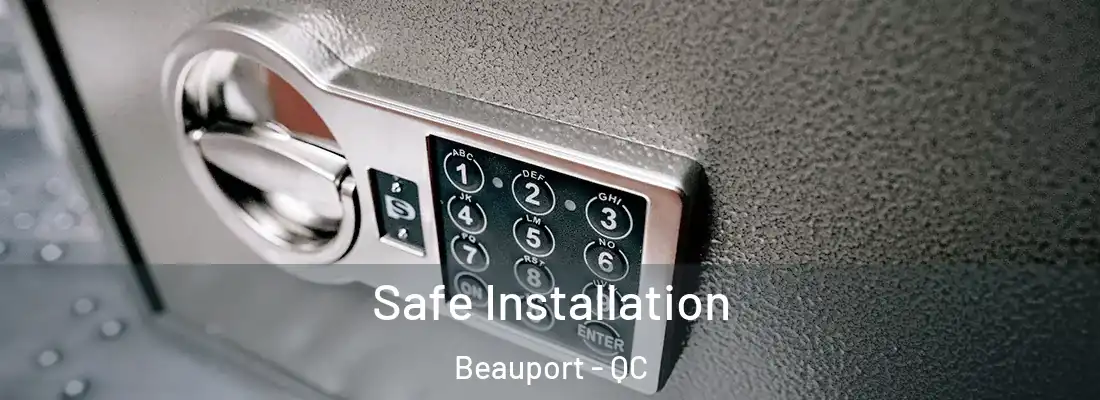  Safe Installation Beauport - QC