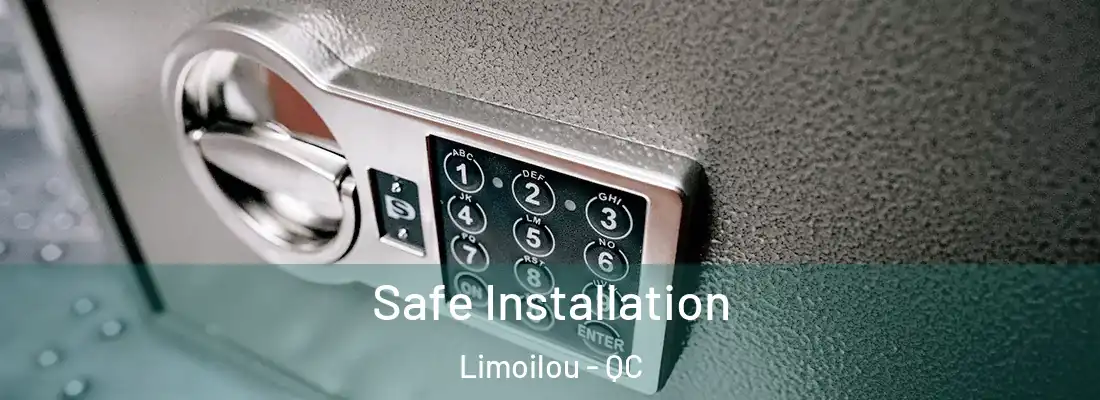  Safe Installation Limoilou - QC
