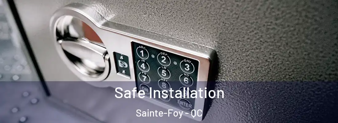  Safe Installation Sainte-Foy - QC