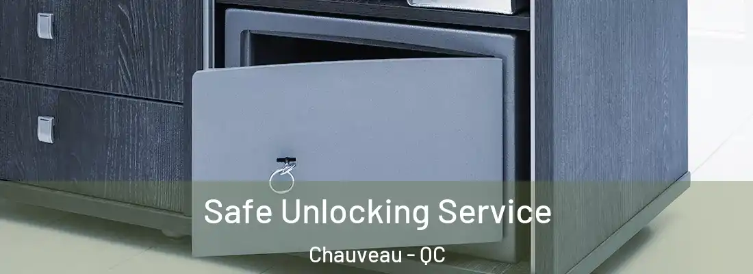  Safe Unlocking Service Chauveau - QC