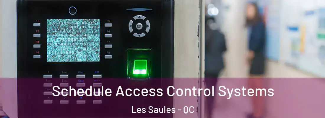  Schedule Access Control Systems Les Saules - QC